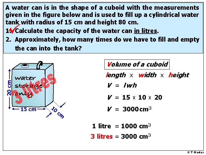 A water can is in the shape of a cuboid with the measurements given