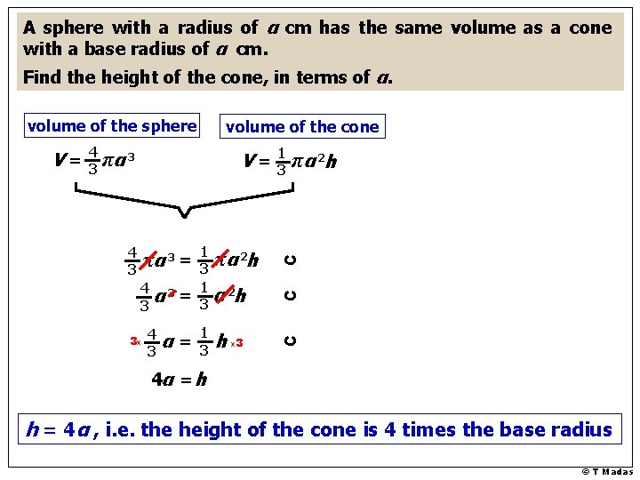 A sphere with a radius of α cm has the same volume as a