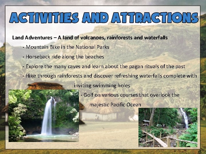 Land Adventures – A land of volcanoes, rainforests and waterfalls - Mountain Bike in