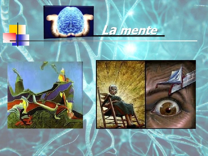 La mente 