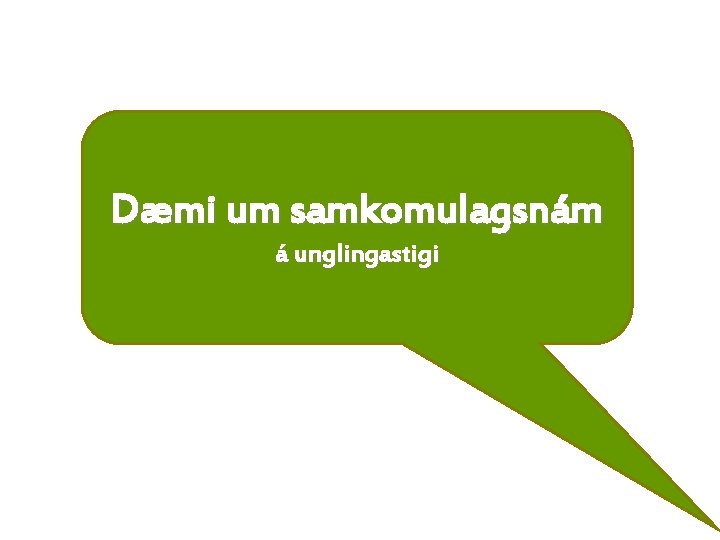 Dæmi um samkomulagsnám á unglingastigi 