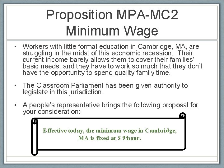 Proposition MPA-MC 2 Minimum Wage • Workers with little formal education in Cambridge, MA,