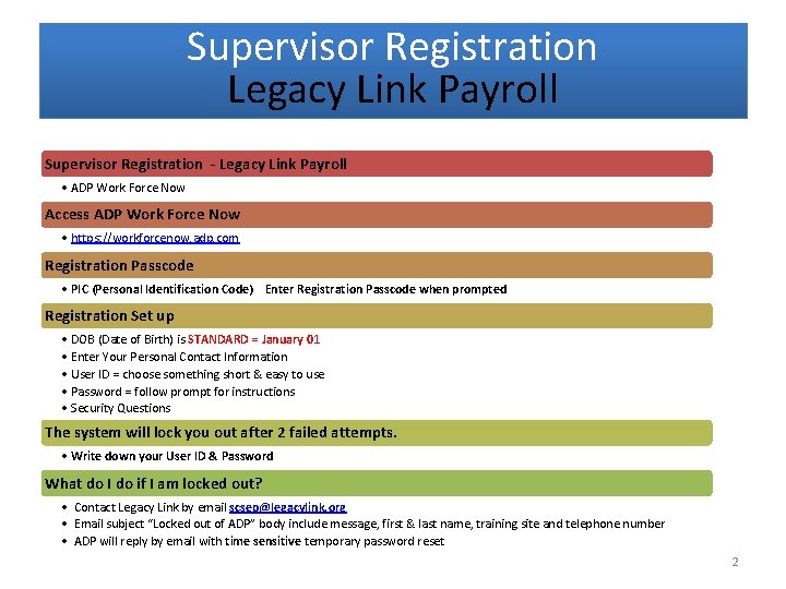 Supervisor Registration Legacy Link Payroll Supervisor Registration - Legacy Link Payroll • ADP Work