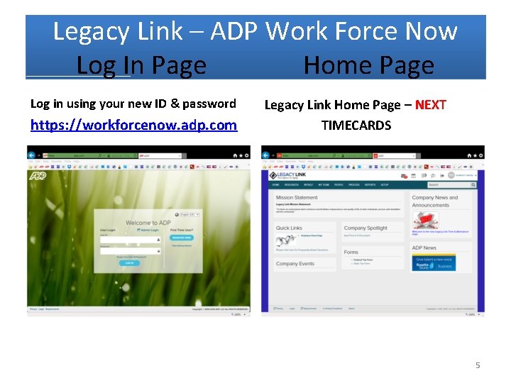 Legacy Link – ADP Work Force Now Log In Page Home Page Log in
