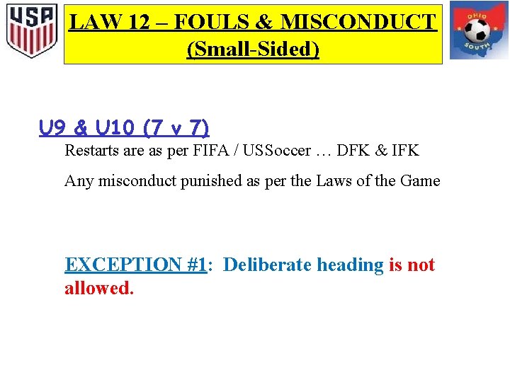 LAW 12 – FOULS & MISCONDUCT (Small-Sided) U 9 & U 10 (7 v