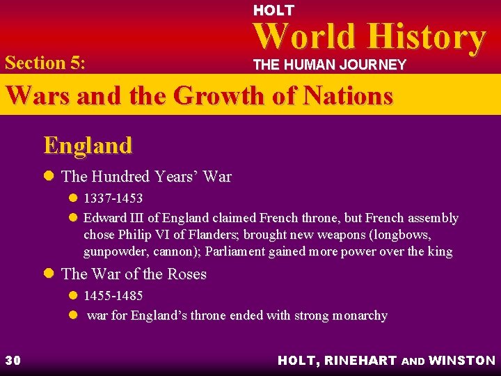 HOLT Section 5: World History THE HUMAN JOURNEY Wars and the Growth of Nations