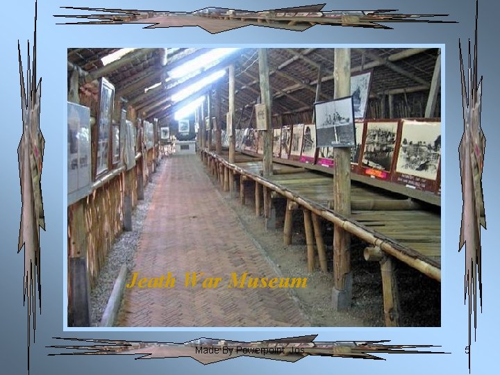 Jeath War Museum Made By Powerpoint Jos 5 