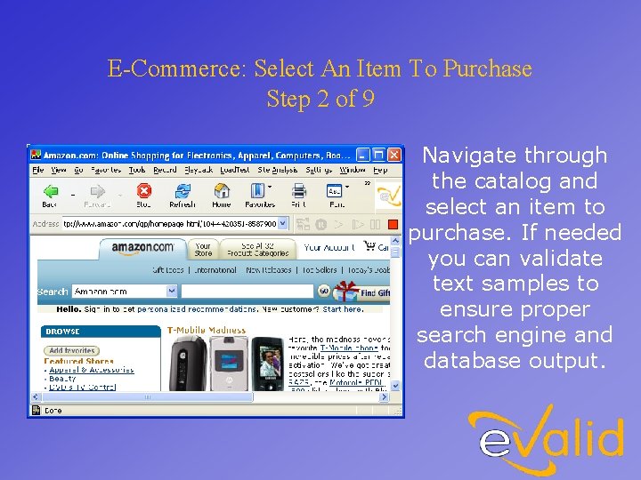 E-Commerce: Select An Item To Purchase Step 2 of 9 Navigate through the catalog