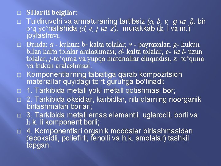 � � � � SHartli belgilar: Tuldiruvchi va armaturaning tartibsiz (a, b, v, g