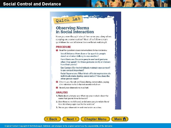 Social Control and Deviance Original Content Copyright © Holt Mc. Dougal. Additions and changes