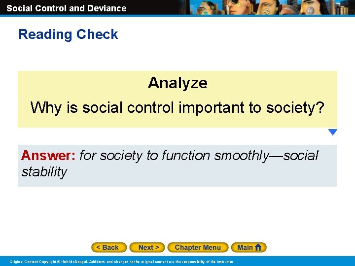 Social Control and Deviance Reading Check Analyze Why is social control important to society?