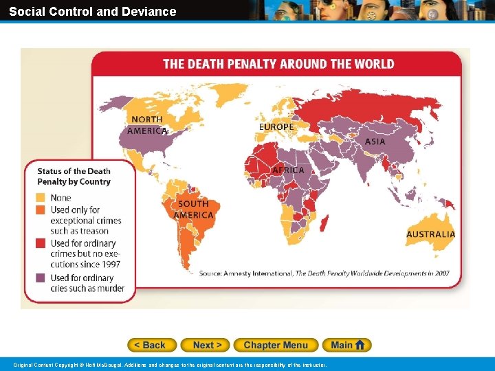 Social Control and Deviance Original Content Copyright © Holt Mc. Dougal. Additions and changes