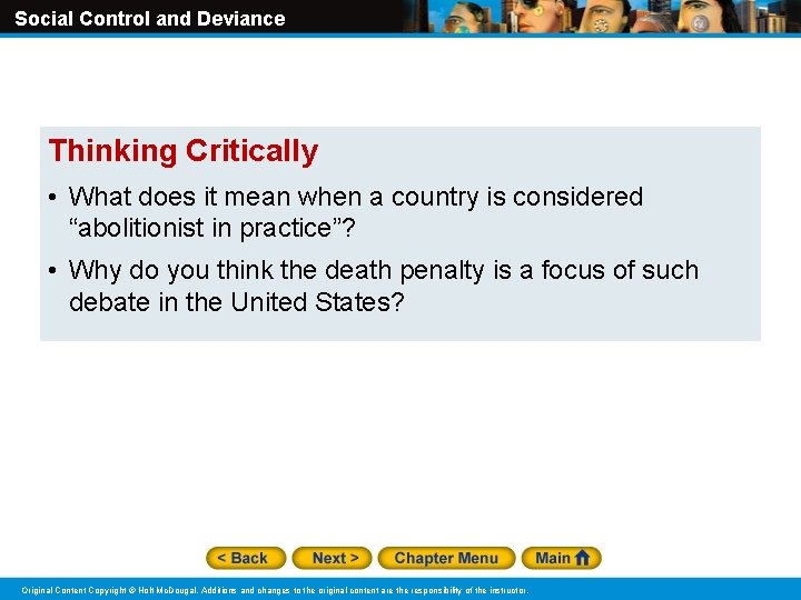 Social Control and Deviance Thinking Critically • What does it mean when a country