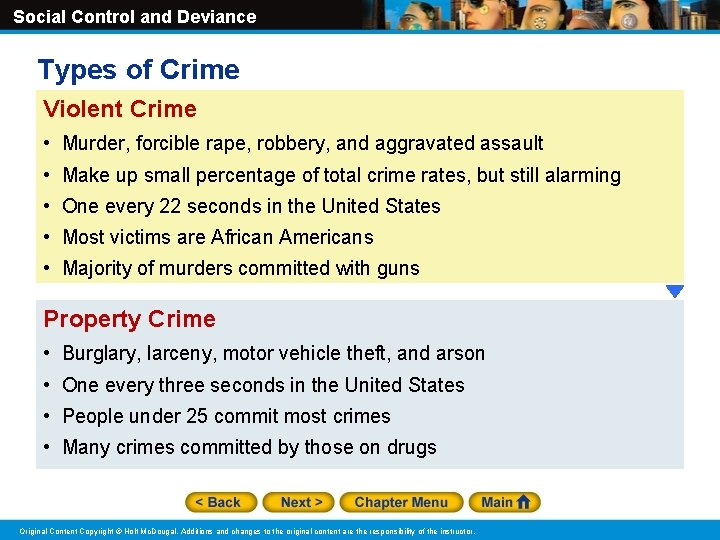 Social Control and Deviance Types of Crime Violent Crime • Murder, forcible rape, robbery,