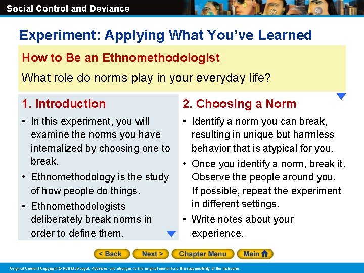 Social Control and Deviance Experiment: Applying What You’ve Learned How to Be an Ethnomethodologist