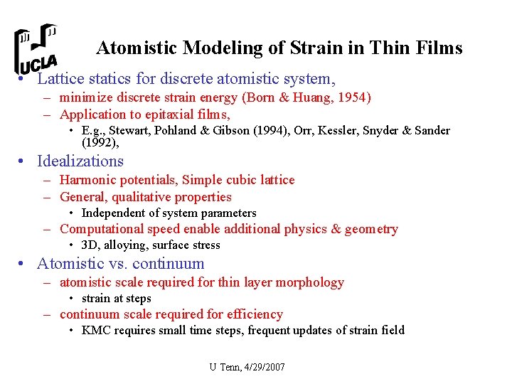 Atomistic Modeling of Strain in Thin Films • Lattice statics for discrete atomistic system,