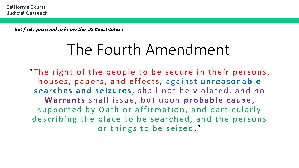 California Courts Judicial Outreach But first, you need to know the US Constitution The