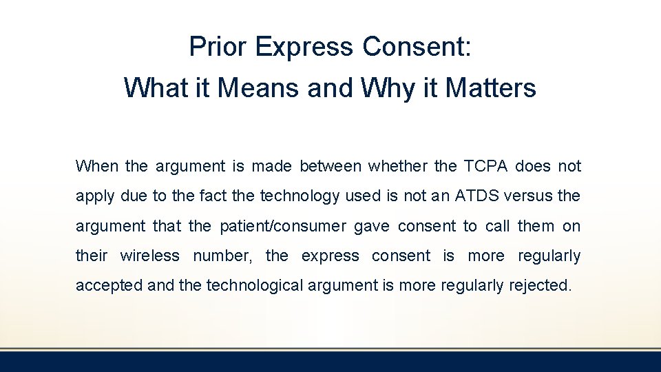 Prior Express Consent: What it Means and Why it Matters When the argument is