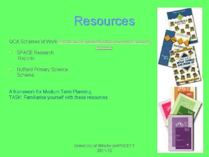 Resources QCA Schemes of Work http: //www. standards. dfes. gov. uk/schemes 2/ science §
