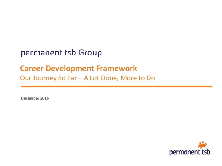 permanent tsb Group Career Development Framework Our Journey So Far – A Lot Done,