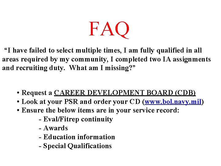 FAQ “I have failed to select multiple times, I am fully qualified in all FAQ “I have failed to select multiple times, I am fully qualified in all