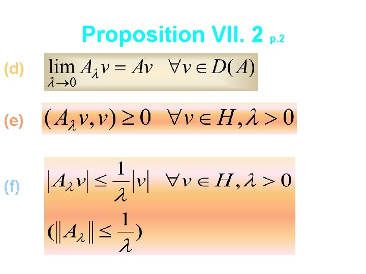 Proposition VII. 2 p. 2 (d) (e) (f) 