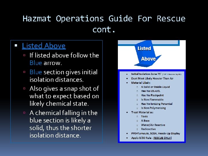 Hazmat Operations Guide For Rescue cont. Listed Above If listed above follow the Blue