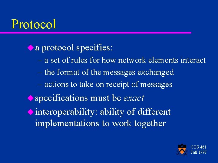 Protocol ua protocol specifies: – a set of rules for how network elements interact