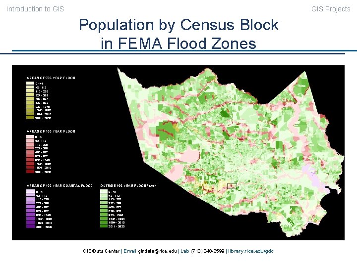 Introduction to GIS Projects Population by Census Block in FEMA Flood Zones AREAS OF