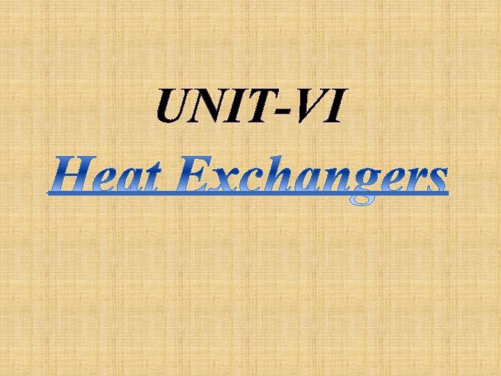 UNIT-VI UNIT-VI