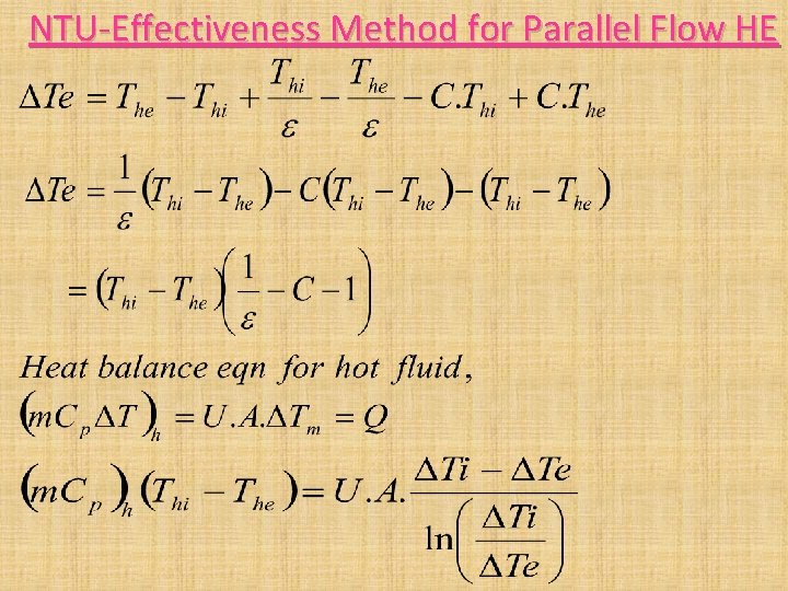NTU-Effectiveness Method for Parallel Flow HE NTU-Effectiveness Method for Parallel Flow HE