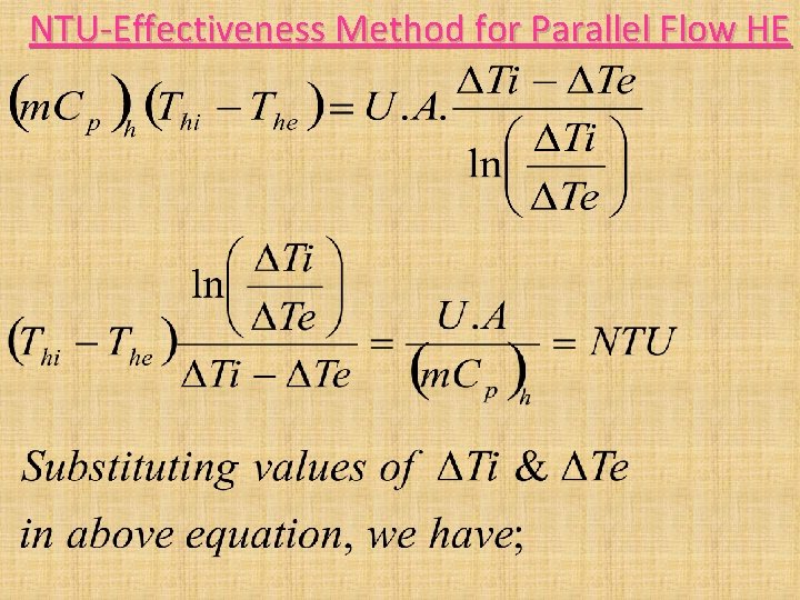 NTU-Effectiveness Method for Parallel Flow HE NTU-Effectiveness Method for Parallel Flow HE