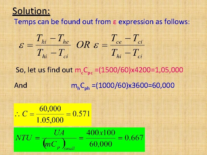 Solution: Temps can be found out from ε expression as follows: So, let us Solution: Temps can be found out from ε expression as follows: So, let us