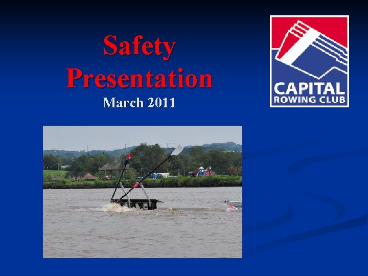 Safety Presentation March 2011 