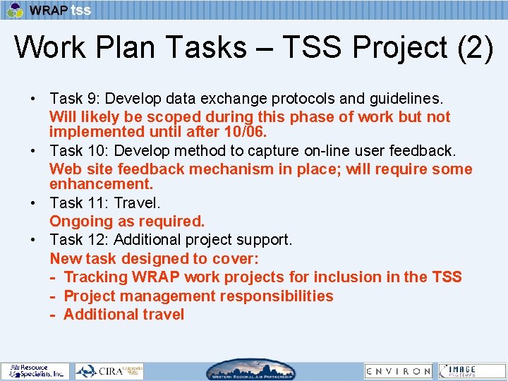 Work Plan Tasks – TSS Project (2) • Task 9: Develop data exchange protocols