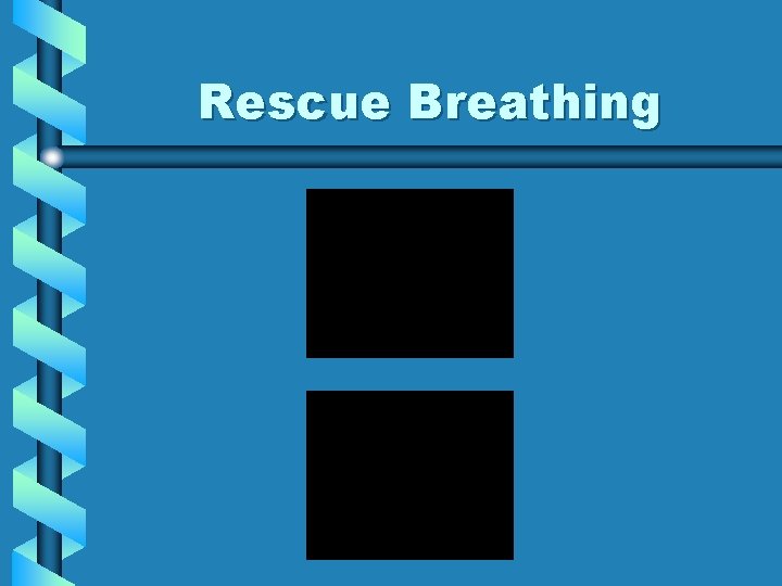 Rescue Breathing 
