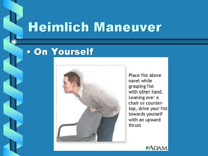 Heimlich Maneuver • On Yourself 