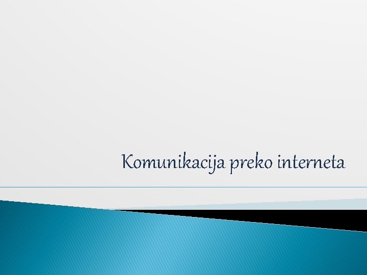 Komunikacija preko interneta 