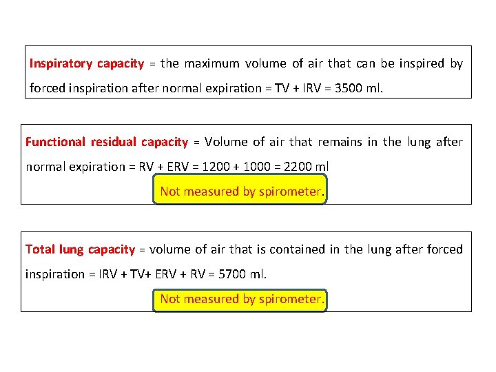 Inspiratory capacity = the maximum volume of air that can be inspired by forced