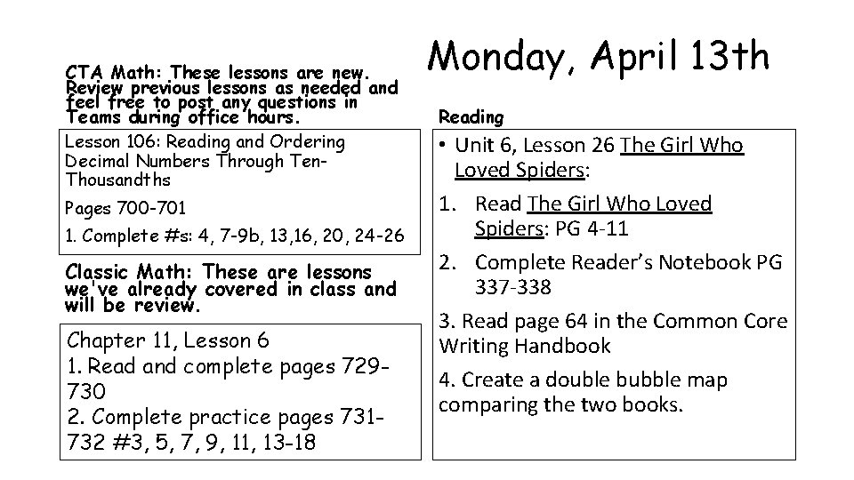 CTA Math: These lessons are new. Review previous lessons as needed and feel free CTA Math: These lessons are new. Review previous lessons as needed and feel free