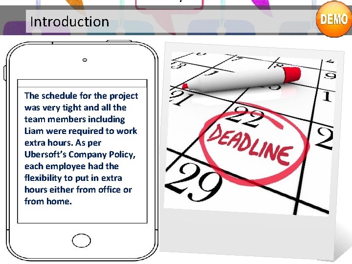 Introduction The schedule for the project was very tight and all the team members