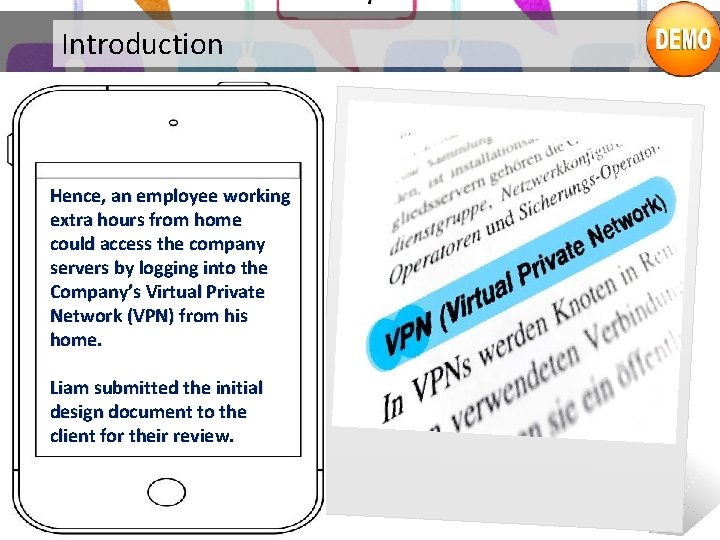 Introduction Hence, an employee working extra hours from home could access the company servers