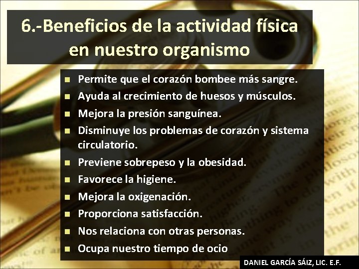 6. -Beneficios de la actividad física en nuestro organismo n n n n n