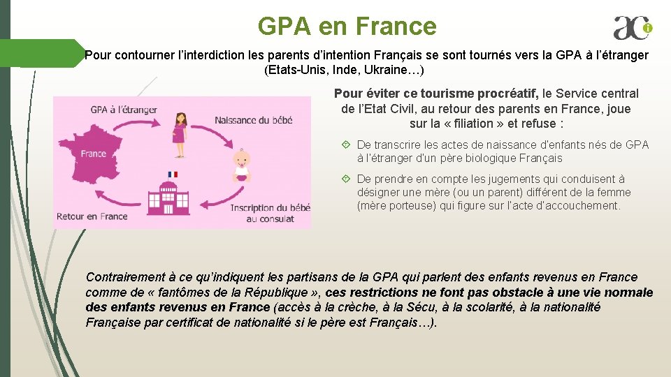 GPA en France Pour contourner l’interdiction les parents d’intention Français se sont tournés vers GPA en France Pour contourner l’interdiction les parents d’intention Français se sont tournés vers