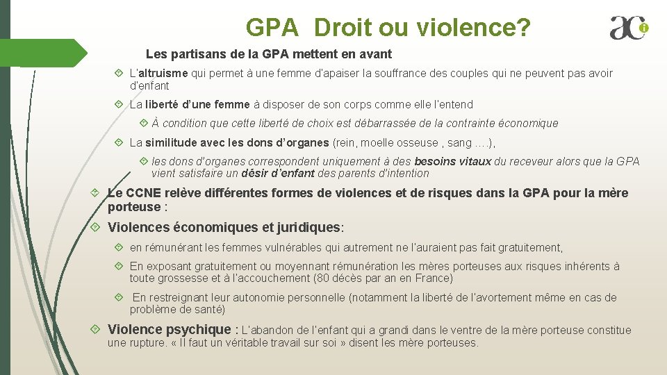 GPA Droit ou violence? Les partisans de la GPA mettent en avant L’altruisme qui GPA Droit ou violence? Les partisans de la GPA mettent en avant L’altruisme qui