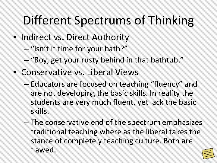 Different Spectrums of Thinking • Indirect vs. Direct Authority – “Isn’t it time for Different Spectrums of Thinking • Indirect vs. Direct Authority – “Isn’t it time for