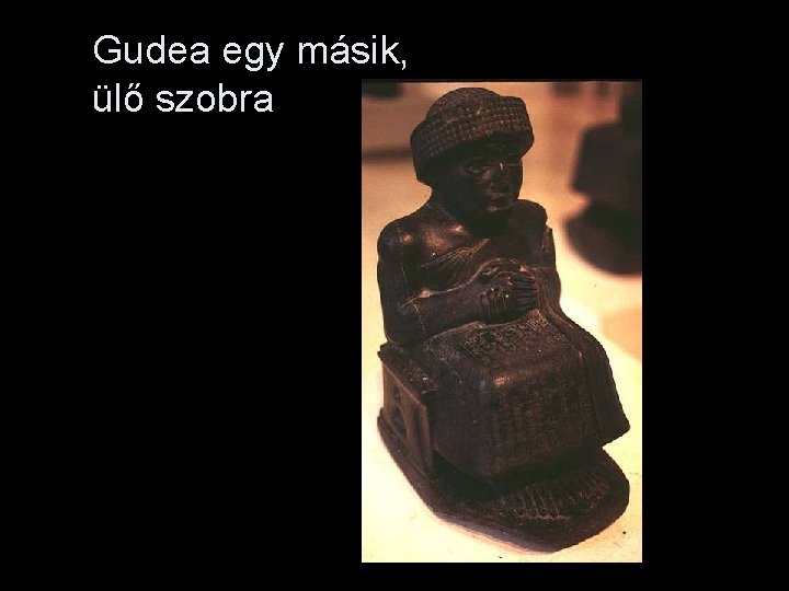 Gudea egy másik, ülő szobra 