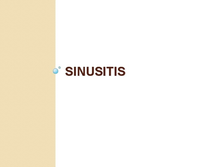 SINUSITIS 