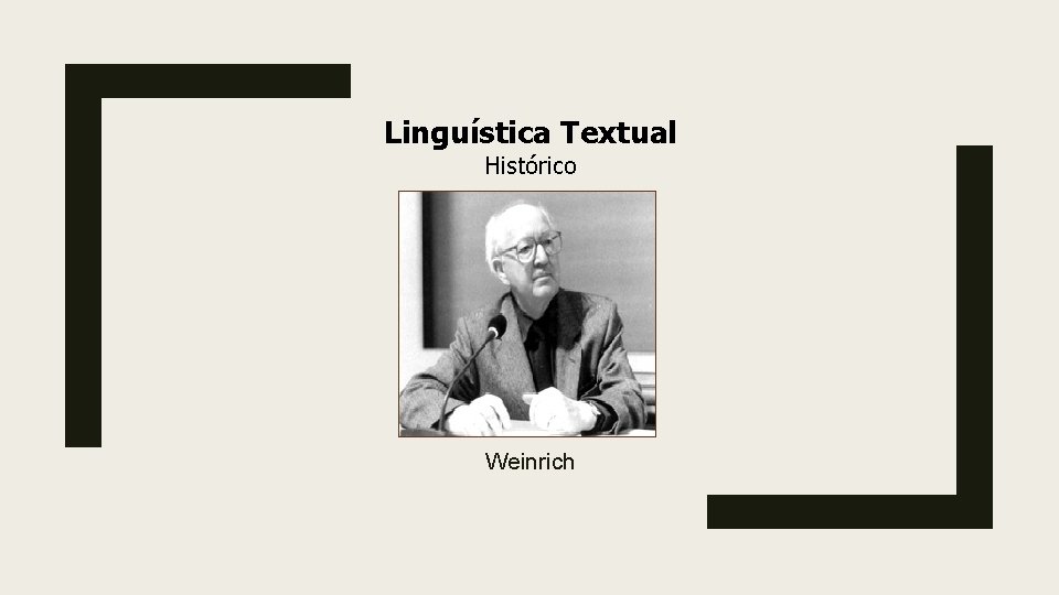 Linguística Textual Histórico Weinrich 