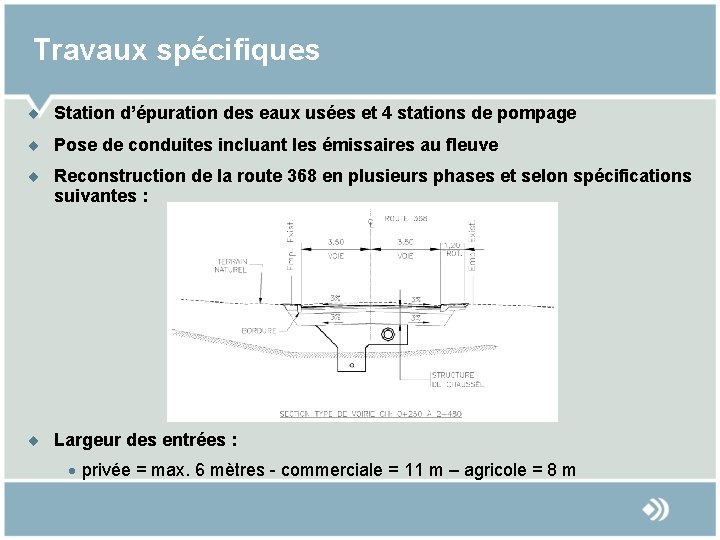 Travaux spécifiques ¨ Station d’épuration des eaux usées et 4 stations de pompage ¨